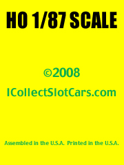 I Collect Slot Cars HO 1/87 Scale